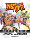 Way of the Fighter:  Khublai vs Wattana Fighter Pack