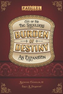 City of the Big Shoulders: Burden of Destiny expansion