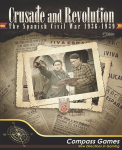 Crusade and Revolution: The Spanish Civil War, 1936-1939 (Deluxe edition, 2nd printing)