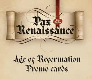 Pax Renaissance (2nd edition): Age of Reformation Promo Cards