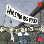 Wir sind das Volk! Combined Edition