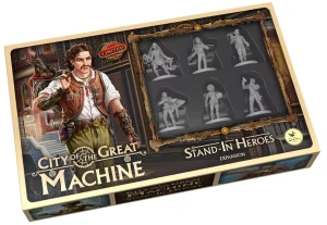 City of the Great Machine: Stand-In Heroes