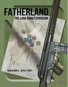 The Long Road: Fatherland Expansion