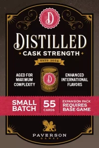 Distilled: Cask Strength expansion