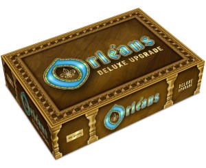 Orléans Deluxe Upgrade