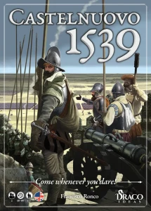 Castelnuovo 1539: Come whenever you dare!