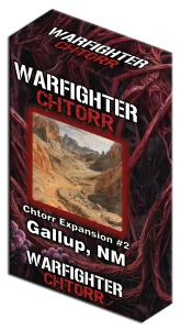 Warfighter Modern Chtorr Expansion #2 – Gallup, NM