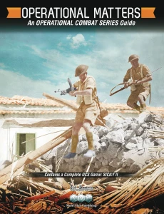 Operational Matters: An OCS Guide w/ Sicily II