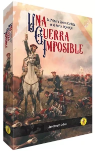 An Impossible War: The First Carlist War in the North, 1834-1838