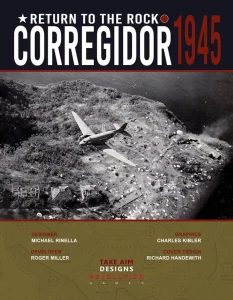 Return to the Rock: Corregidor, 1945 (Ziplock)
