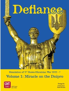 Defiance: 2nd Russo-Ukrainian War 2022-? Volume 1 – Miracle on the Dnipro 2022