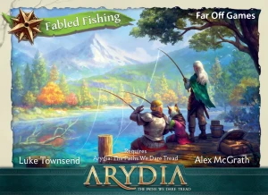 Arydia: The Paths We Dare Tread: Fabled Fishing Expansion